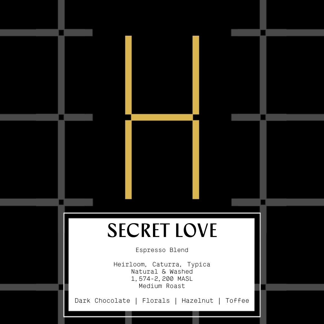 Secret Love | Espresso Blend