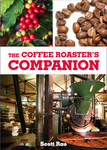 The Coffee Roaster's Companion by Scott Rao